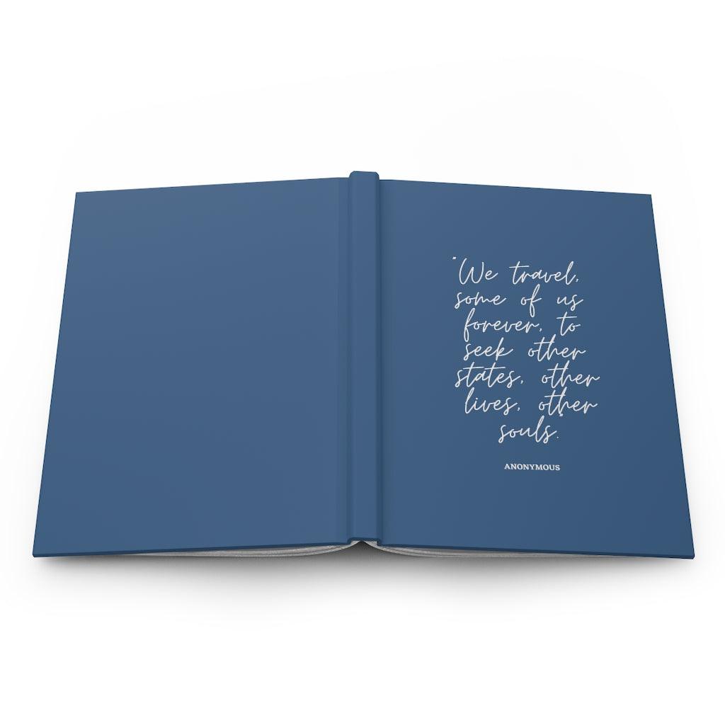 Travel Quote | Hardcover Notebook - Departures Print Shop